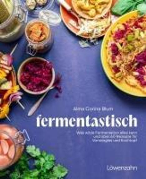 Alma Corina Blum: Fermentastisch, Buch