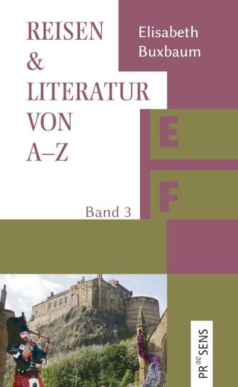 Elisabeth Buxbaum: Reisen &amp; Literatur von A-Z, Buch