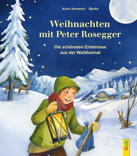 Karin Ammerer: Weihnachten mit Peter Rosegger, Buch