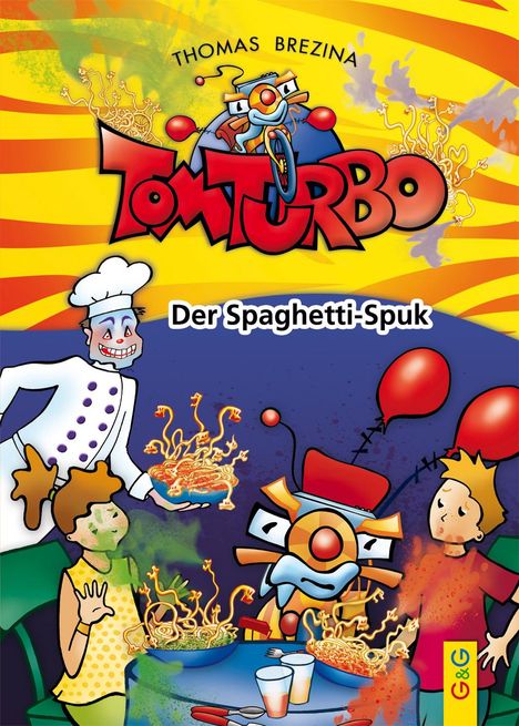 Thomas Brezina: Tom Turbo: Der Spaghetti-Spuk, Buch