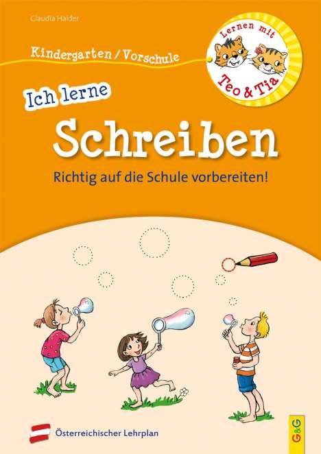 Claudia Haider: Lernen mit Teo und Tia - Ich lerne Schreiben - Kindergarten/Vorschule, Buch