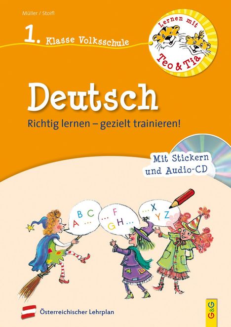 Erika Stoifl: Lernen mit Teo und Tia Deutsch - 1. Klasse Volksschule mit CD, Buch