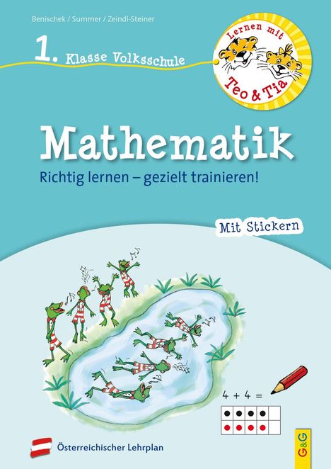 Isabella Benischek: Lernen mit Teo und Tia Mathematik - 1. Klasse Volksschule, Buch