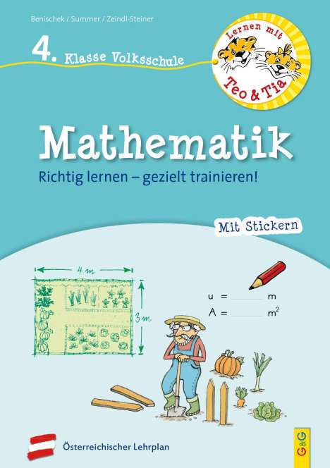 Isabella Benischek: Lernen mit Teo und Tia Mathematik - 4. Klasse Volksschule, Buch