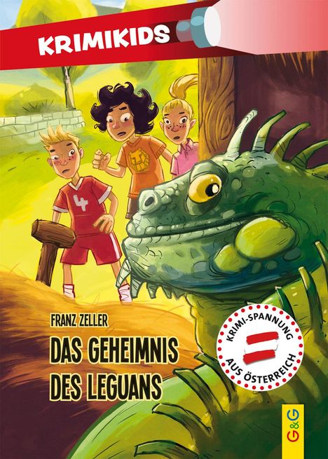 Franz Zeller: Zeller, F: KrimiKids - Das Geheimnis des Leguans, Buch