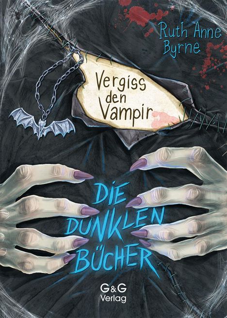 Ruth Anne Byrne: Die dunklen Bücher - Vergiss den Vampir, Buch