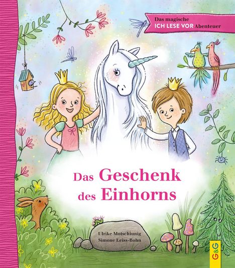 Ulrike Motschiunig: Das magische ICH LESE VOR-Abenteuer: Das Geschenk des Einhorns, Buch