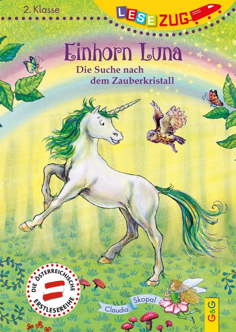 Claudia Skopal: LESEZUG/2. Klasse: Einhorn Luna. Die Suche nach dem Zauberkristall, Buch