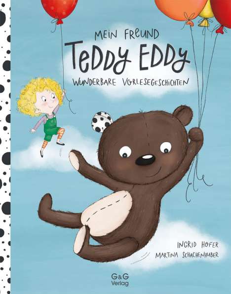 Ingrid Hofer: Mein Freund Teddy Eddy, Buch