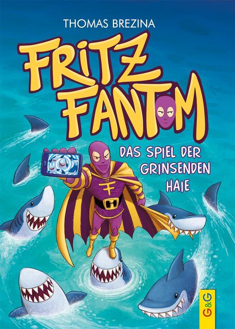 Thomas Brezina: Fritz Fantom - Das Spiel der grinsenden Haie, Buch