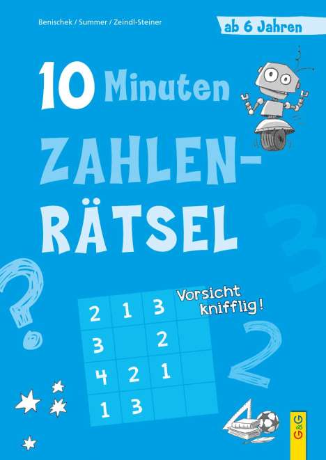 Isabella Benischek: 10-Minuten-Zahlenrätsel ab 6 Jahren, Buch