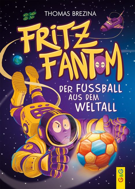 Thomas Brezina: Fritz Fantom - Der Fußball aus dem Weltall, Buch