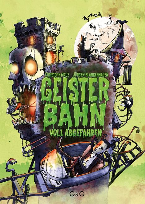 Christoph Mauz: Geisterbahn, voll abgefahren!, Buch