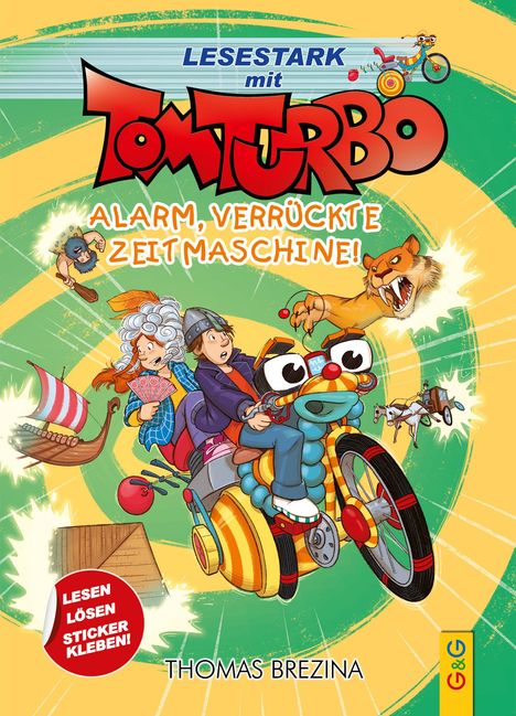 Thomas Brezina: Tom Turbo - Lesestark - Alarm, verrückte Zeitmaschine!, Buch