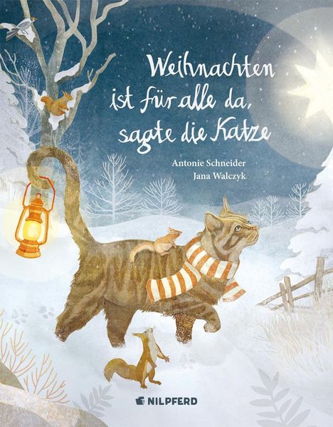 Antonie Schneider: Weihnachten ist für alle da, sagte die Katze, Buch