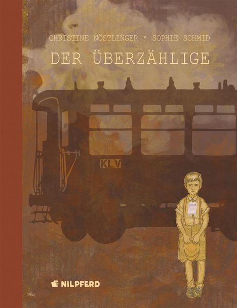 Christine Nöstlinger: Der Überzählige, Buch