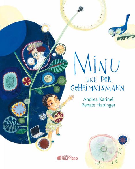 Andrea Karimé: Minu und der Geheimnismann, Buch