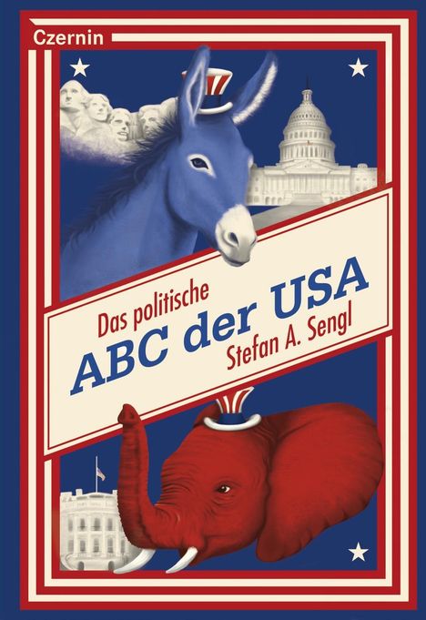 Stefan Sengl: Sengl, S: Das politische ABC der USA, Buch