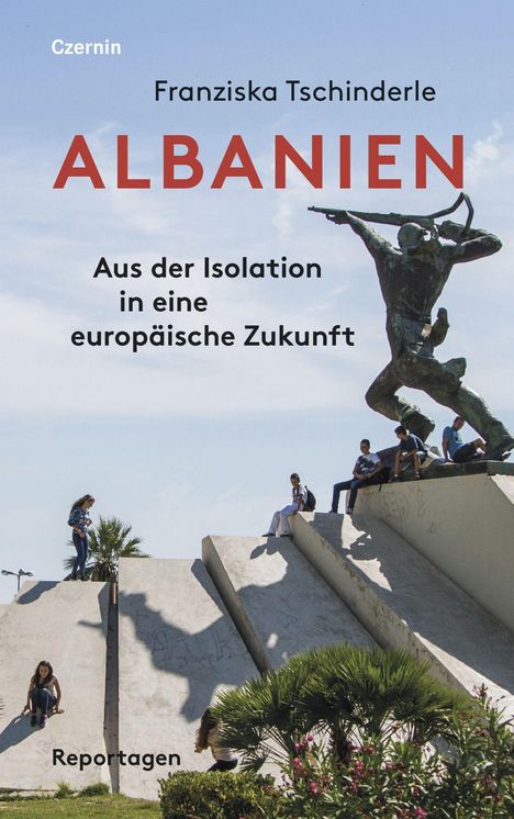 Franziska Tschinderle: Albanien, Buch