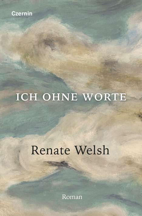 Renate Welsh: Ich ohne Worte, Buch