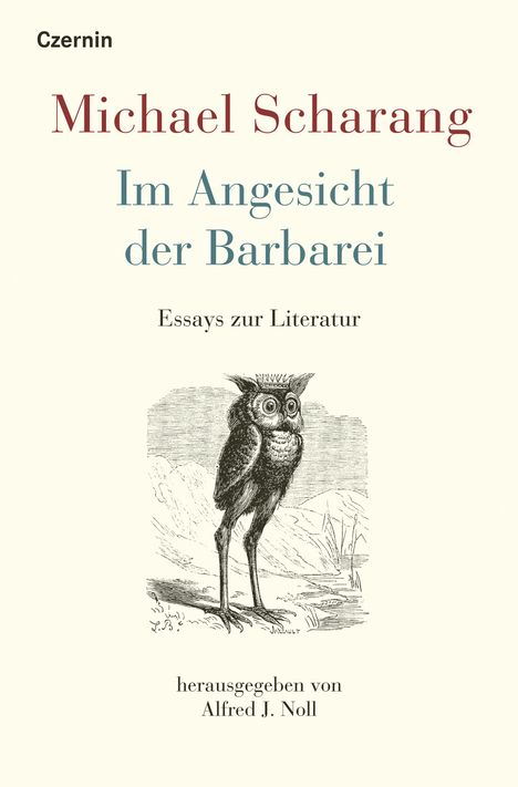 Michael Scharang: Im Angesicht der Barbarei, Buch
