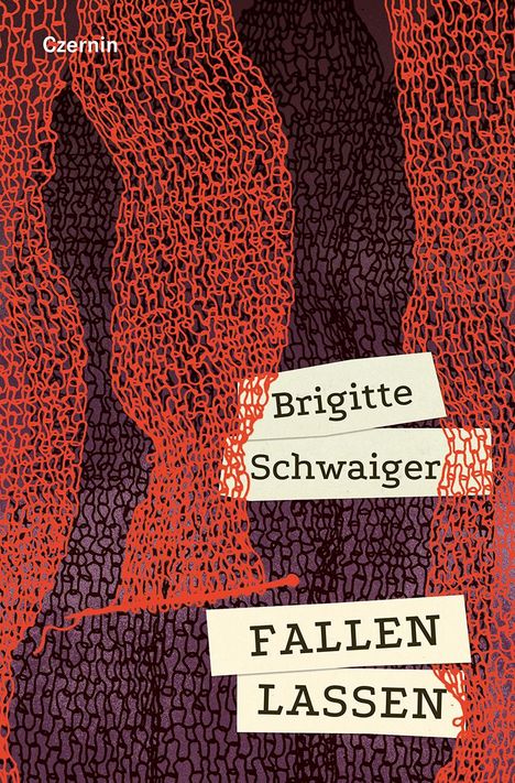 Brigitte Schwaiger: Fallen lassen, Buch