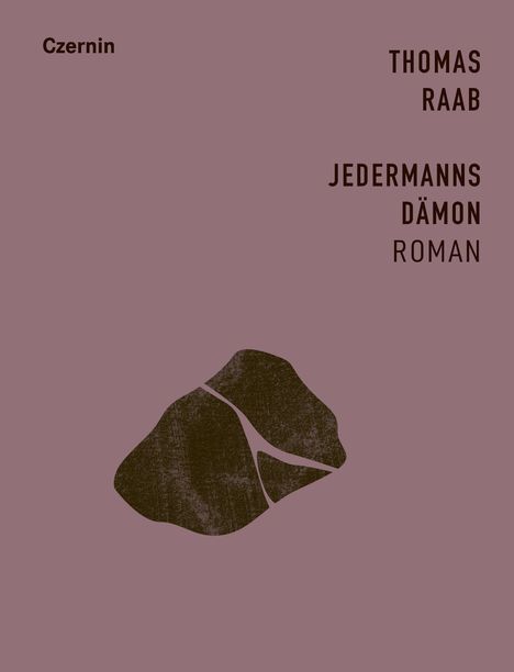 Text: "Thomas Raab, Jedermanns Dämon, Roman, Czernin." Dunkelbraune Form auf braunem Hintergrund.