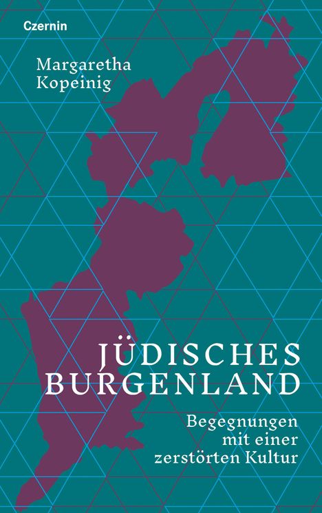 "Czernin, Margaretha Kopeinig, Jüdisches Burgenland: Begegnungen mit einer zerstörten Kultur." Grafik mit violettem Umriss.