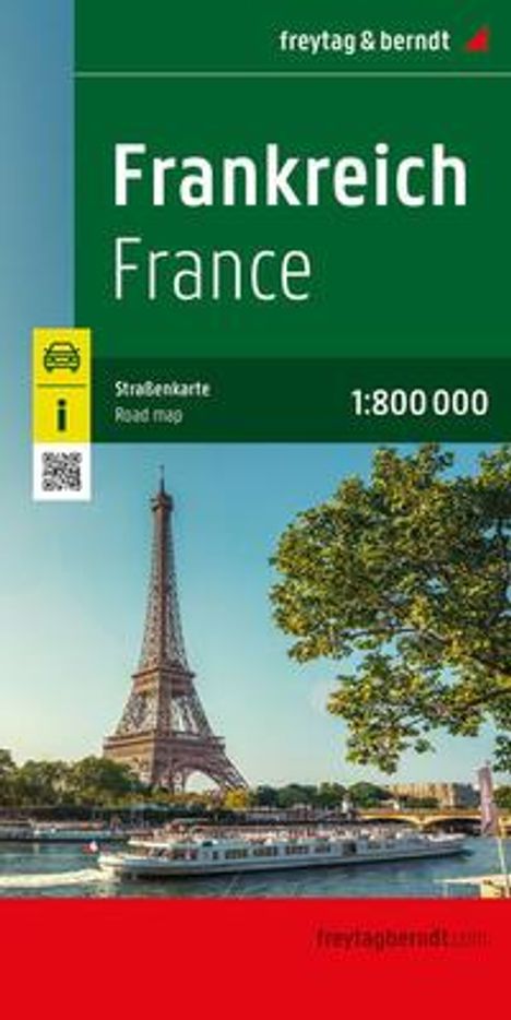 Frankreich, Straßenkarte 1:800.000, freytag &amp; berndt, Karten