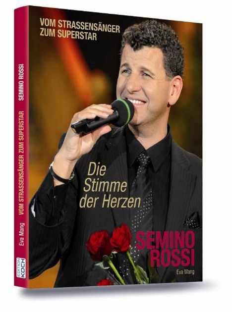 Eva Mang: Semino Rossi - Die Stimme der Herzen, Buch