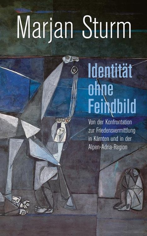 Marjan Sturm: Identität ohne Feindbild, Buch