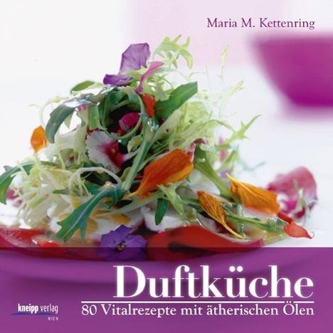 Maria M. Kettenring: Kettenring, M: Duftküche, Buch