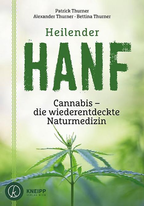 Alexander Thurner: Heilender Hanf, Buch