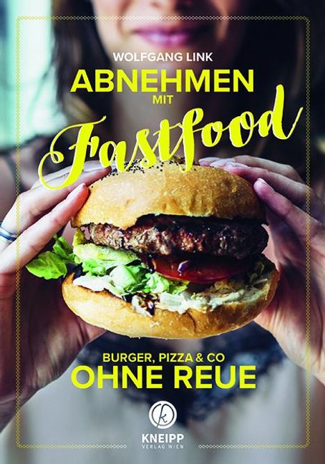 Wolfgang Link: Abnehmen mit Fastfood, Buch