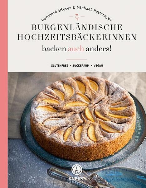 Bernhard Wieser: Burgenländische Hochzeitsbäckerinnen backen auch anders, Buch