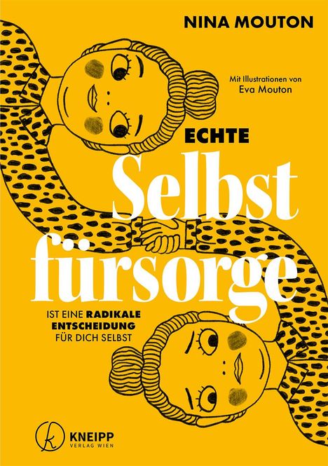 Nina Mouton: Echte Selbstfürsorge ist eine radikale Entscheidung für dich selbst, Buch