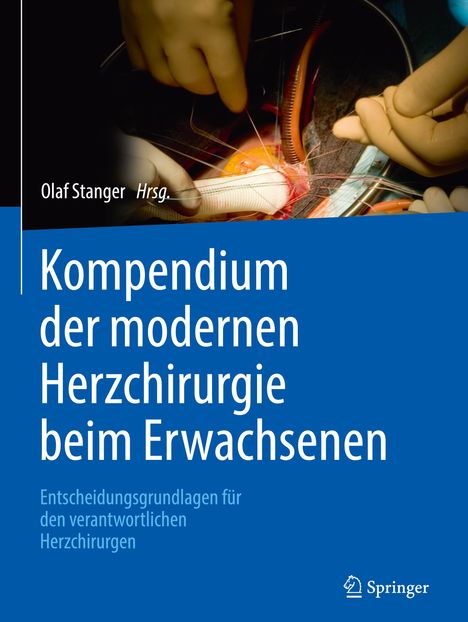 Kompendium der modernen Herzchirurgie beim Erwachsenen, Buch