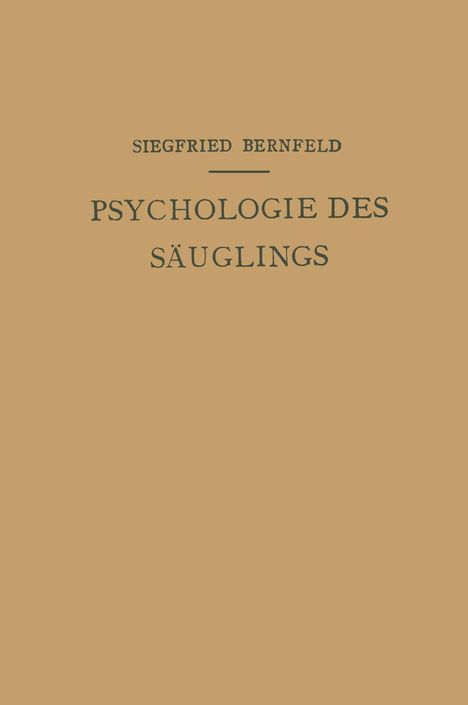 Siegfried Bernfeld: Psychologie des Säuglings, Buch