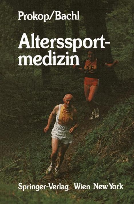 Norbert Bachl: Alterssportmedizin, Buch