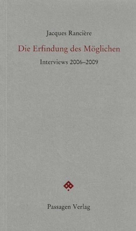 Jacques Rancière: Rancière, J: Erfindung des Möglichen, Buch