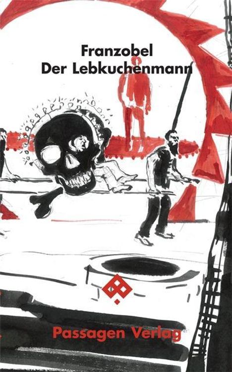 Franzobel: Franzobel: Lebkuchenmann, Buch