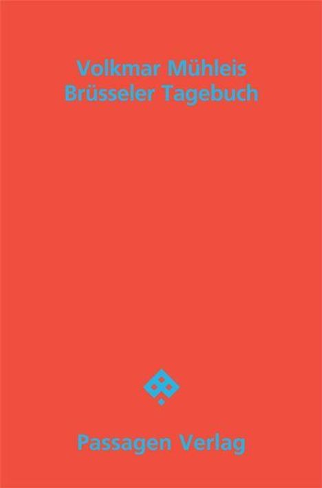 Volkmar Mühleis: Brüsseler Tagebuch, Buch