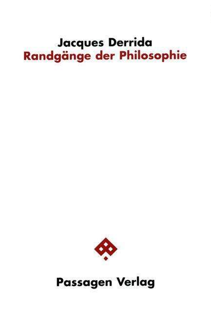 Jacques Derrida: Randgänge der Philosophie, Buch