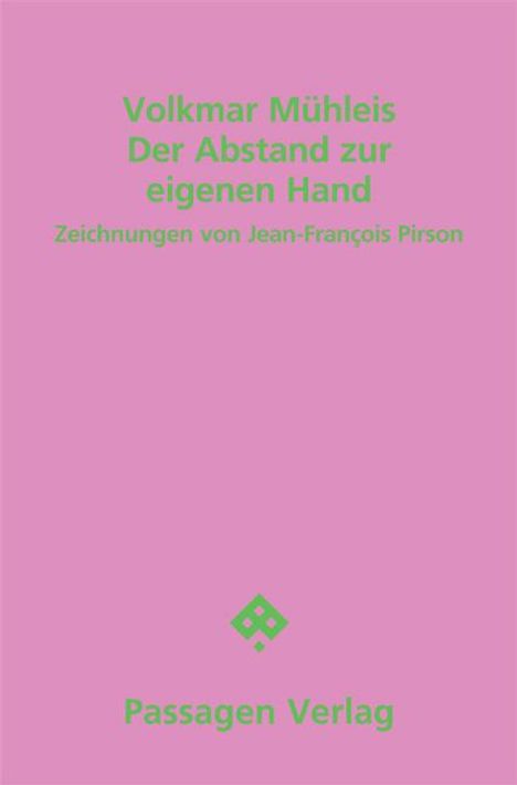 Volkmar Mühleis: Der Abstand zur eigenen Hand, Buch