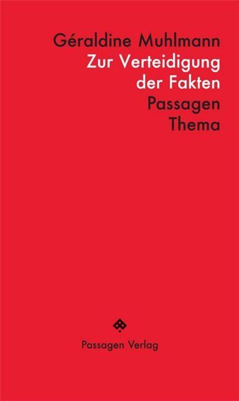Géraldine Muhlmann: Zur Verteidigung der Fakten, Buch