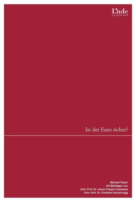 Michael Tojner: Ist der Euro sicher?, Buch