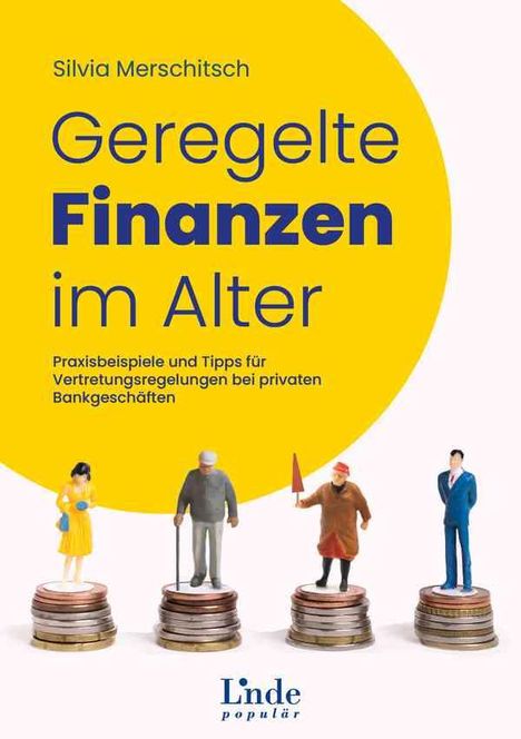 Silvia Merschitsch: Geregelte Finanzen im Alter, Buch