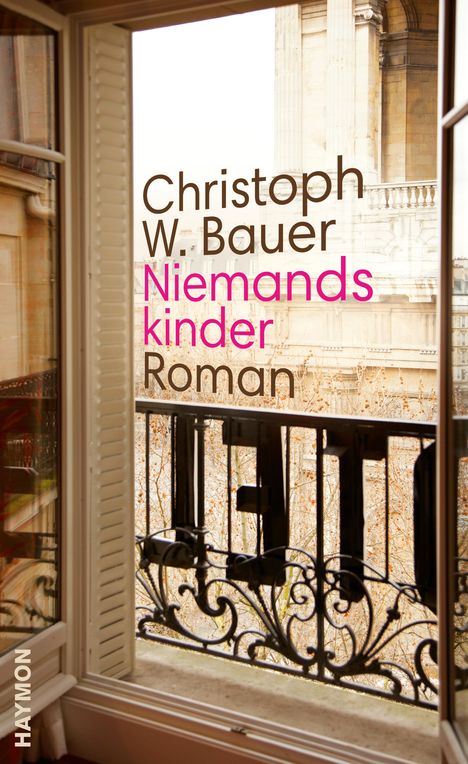 Christoph W. Bauer: Niemandskinder, Buch