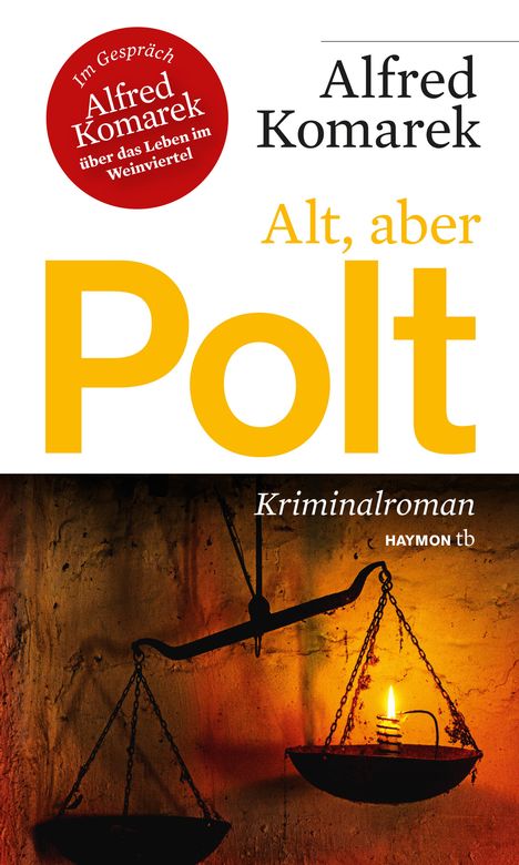 Alfred Komarek: Alt, aber Polt, Buch