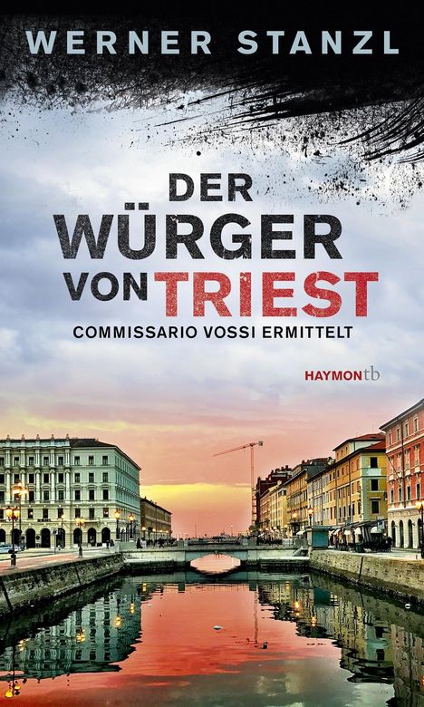 Werner Stanzl: Stanzl, W: Würger von Triest, Buch